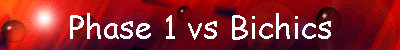 Phase 1 vs Bichics